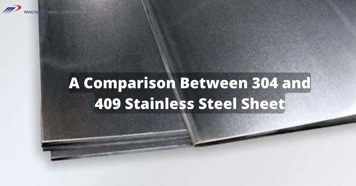A Comparison Between 304 and 409 Stainless Steel Sheet (1) Stainless Steel 409 Sheets