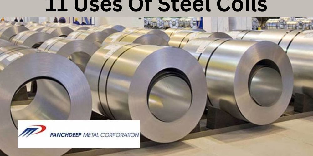 11 Uses Of Steel Coils