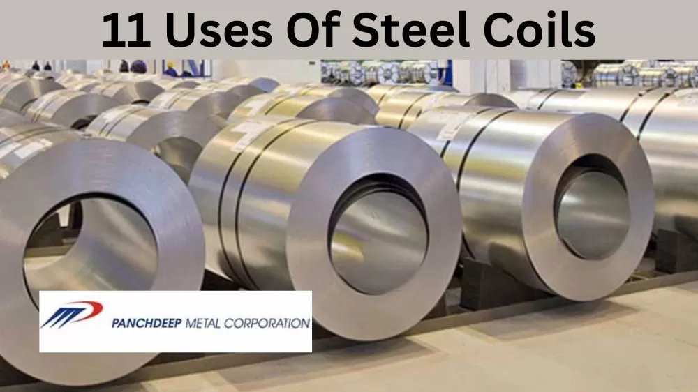 11 Uses Of Steel Coils Stainless Steel Coils