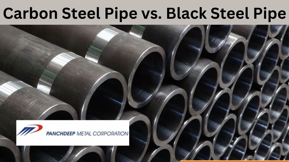 Carbon Steel Pipe vs. Black Steel Pipe Carbon Steel Pipe