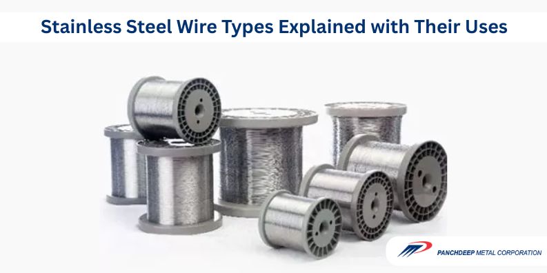 Stainless Steel Wire Types Explained with Their Uses
